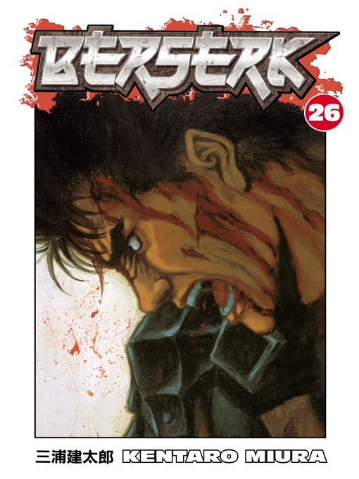 Title details for Berserk, Volume 26 by Kentaro Miura - Available